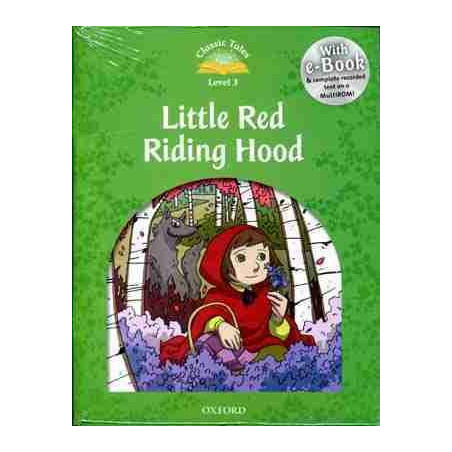 Little Red Riding Hood Classic Tales Level 3