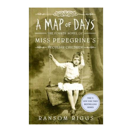 A Map of Days Miss Peregrines Peculiar Children the fourth novel