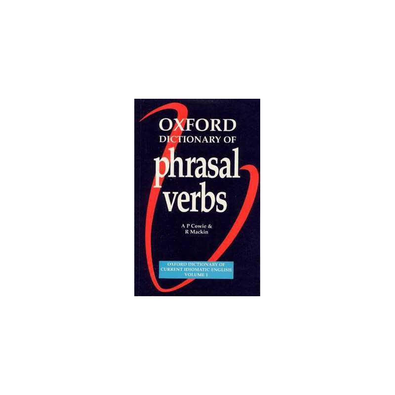 Oxford Dictionary of Phrasal Verbs Advanced PB