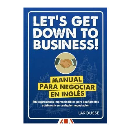 Let's Get Down to Business - Manual de Negocios