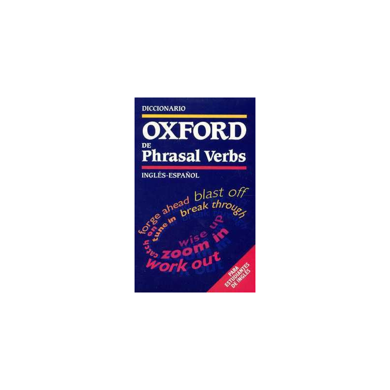 Diccionario Oxford Phrasal Verbs Ingles Español B1-C2