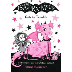 Isadora Moon Gets in Trouble