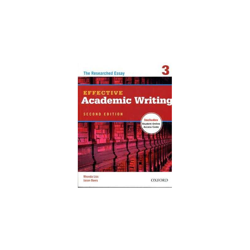 Effective Academic Writing 3 ( Researched Essay) 2nd Ed