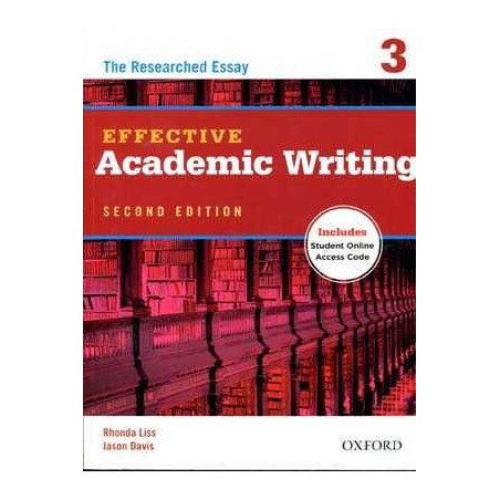 Effective Academic Writing 3 ( Researched Essay) 2nd Ed