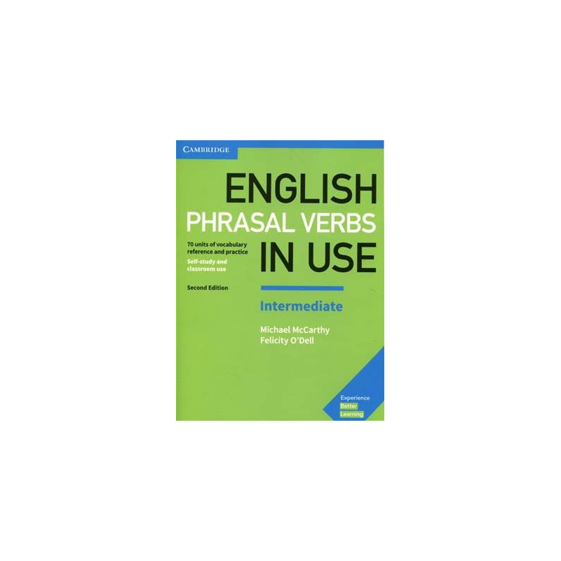 English Phrasal Verbs in Use Intermediate + key 2 ed