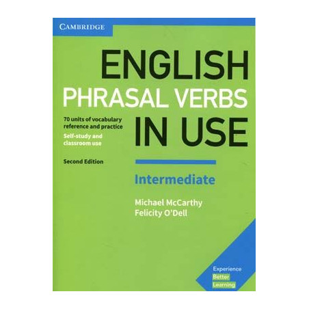 English Phrasal Verbs in Use Intermediate + key 2 ed