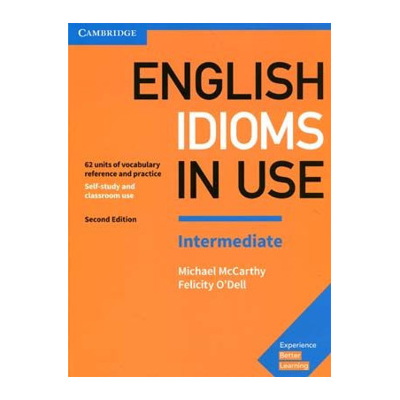 Englsih Idioms in Use intermeditae + answers 2 ed