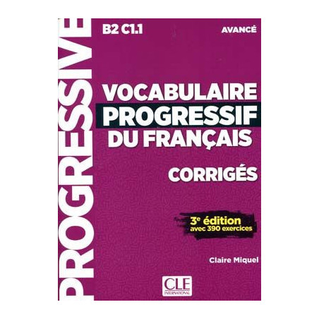 Vocabulaire progressif du français 3 ed Avance Corriges