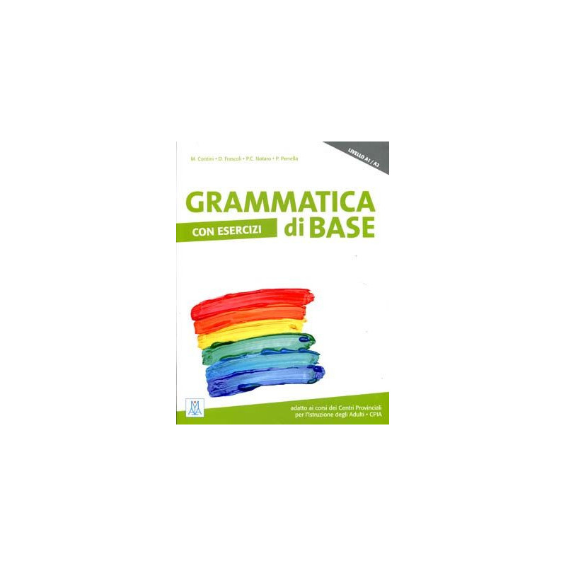 Grammatica di Base esercizi A1 A2