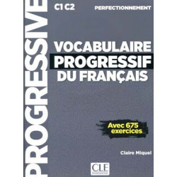 Vocabulaire  Progressif Français C1C2 perfectionnement +cd ( 675 exercices)