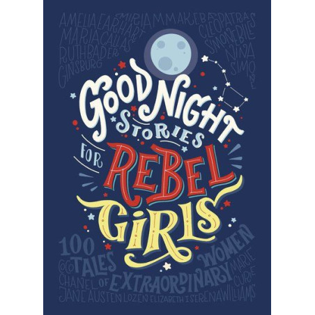 Goodnight Stories for Rebel Girls 1