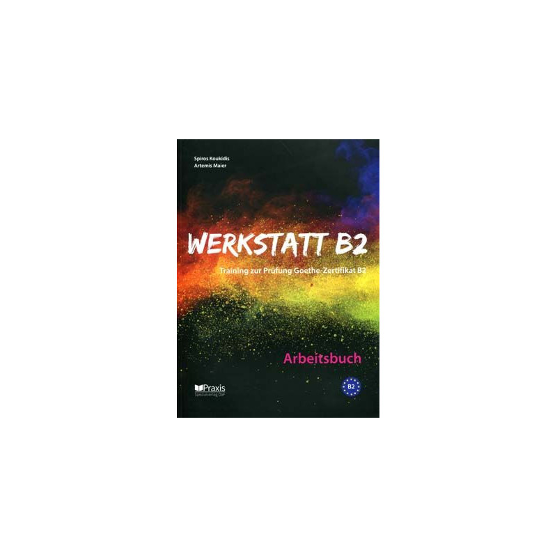 Werkstatt B2 - Arbeitsbuch