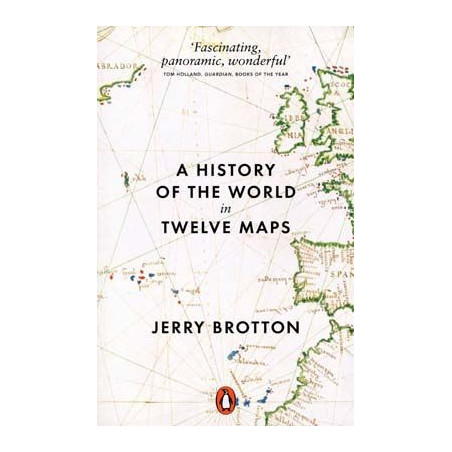 A History of the World in Twelve Maps PB