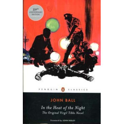 In the Heat of the Night Original Virgil Tibbs Novel