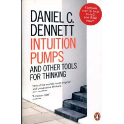 Intuition Pumps and other Tools for Thinking PB