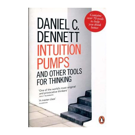 Intuition Pumps and other Tools for Thinking PB