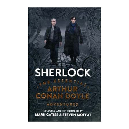 Sherlock : The Essential Arthur Conan Doyle Adventures HB