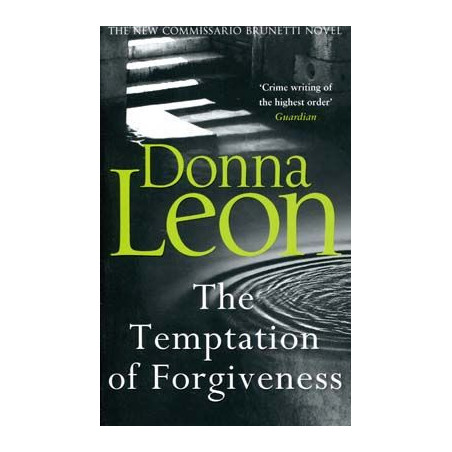 The Temptation of Forgiveness