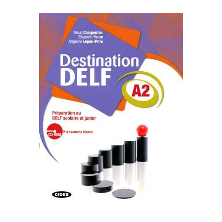 Destination DELF A2. Livre + cd audio/Rom