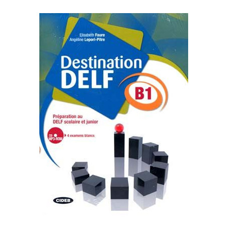 Destination DELF B1 Scolaire cd mp3/ROM