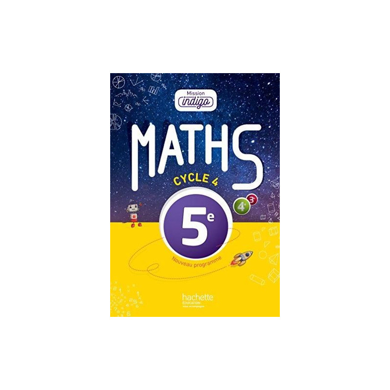 Mathematiques 5e Cycle 4 Mission Indigo