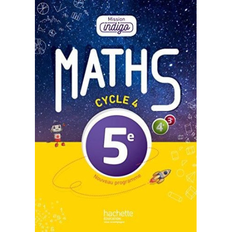 Mathematiques 5e Cycle 4 Mission Indigo