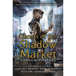 Ghosts of the Shadow Market HB