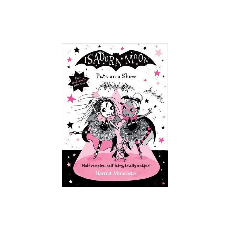 Isadora Moon Puts on a Show HB