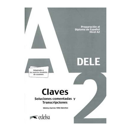 Preparacion DELE A2 Claves examen 2020