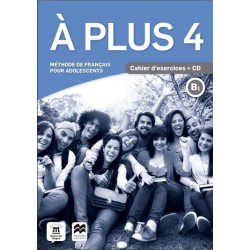 A plus 4 B1 Exercices + cd B1