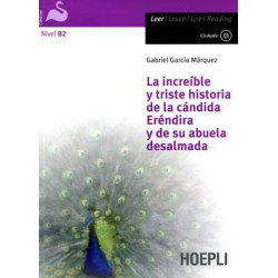 La Increible y Triste historia de la Candida Erendira y su .. B2 + Cd audio