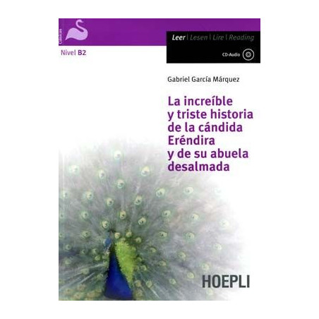 La Increible y Triste historia de la Candida Erendira y su .. B2 + Cd audio