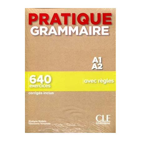 Pratique Grammaire A1/A2 640 xercices + corriges