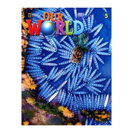 Our World 5 Student 2ed