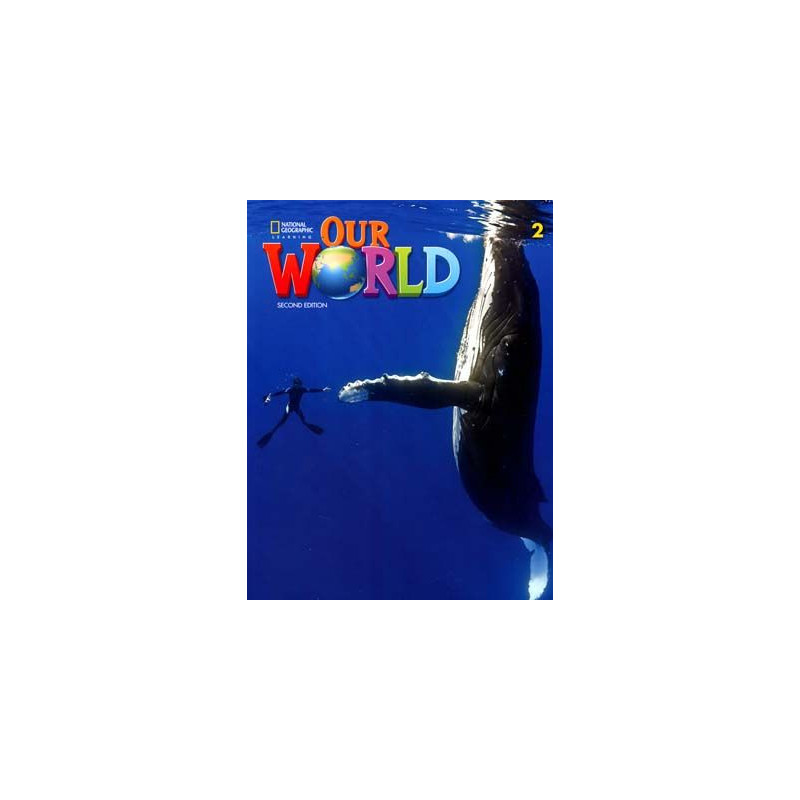 Our World 2 Student 2ed