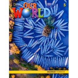 Our World 5 Grammar Workbook 2ed