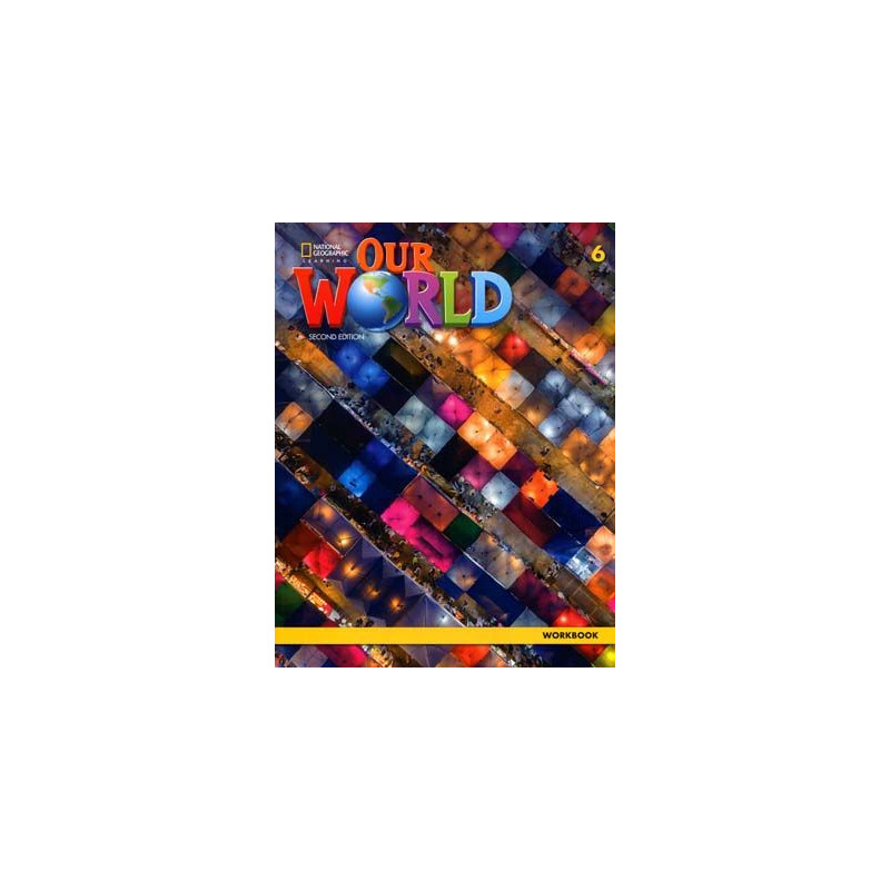 Our World 6 Workbook 2ed