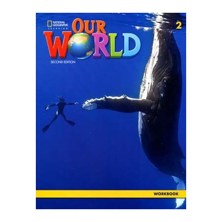 Our World 2 Workbook 2ed