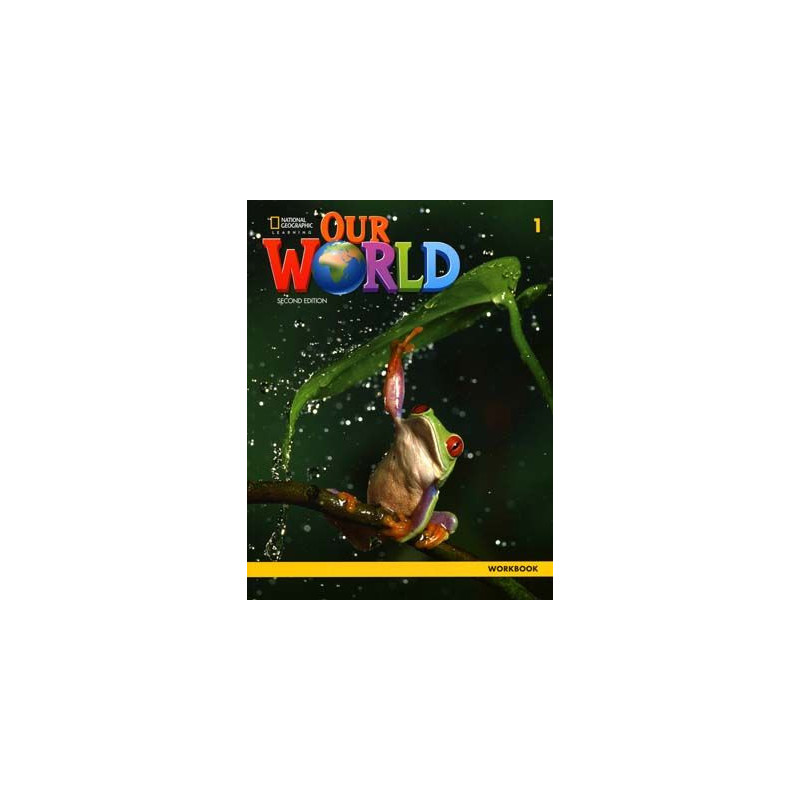 Our World 1 Workbook 2ed