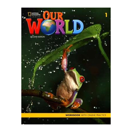 Our World 1 Workbook + Online Practice 2ed