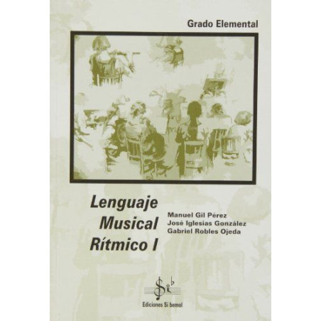 Lenguaje musical rítmico I, grado elemental