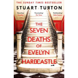 Seven Deaths of Evelyn Hardcastle PB