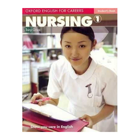 Oxford English for Careers : Nursing 1 A2-B1 Student´s