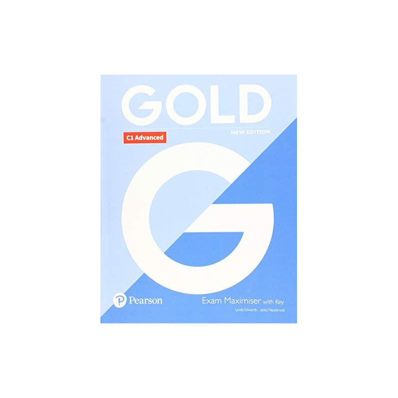 Gold Advanced Exam Maximaiser + key n/edition '19 C1