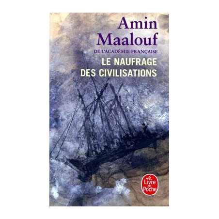 Le Naufrage des Civilisations