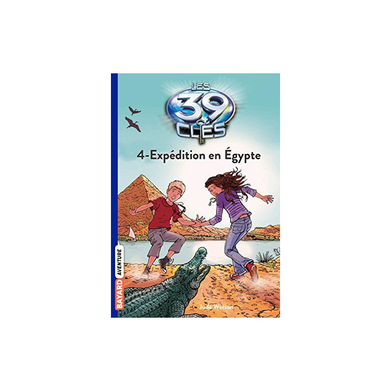 39 Cles 4 : Expedition en Egypte