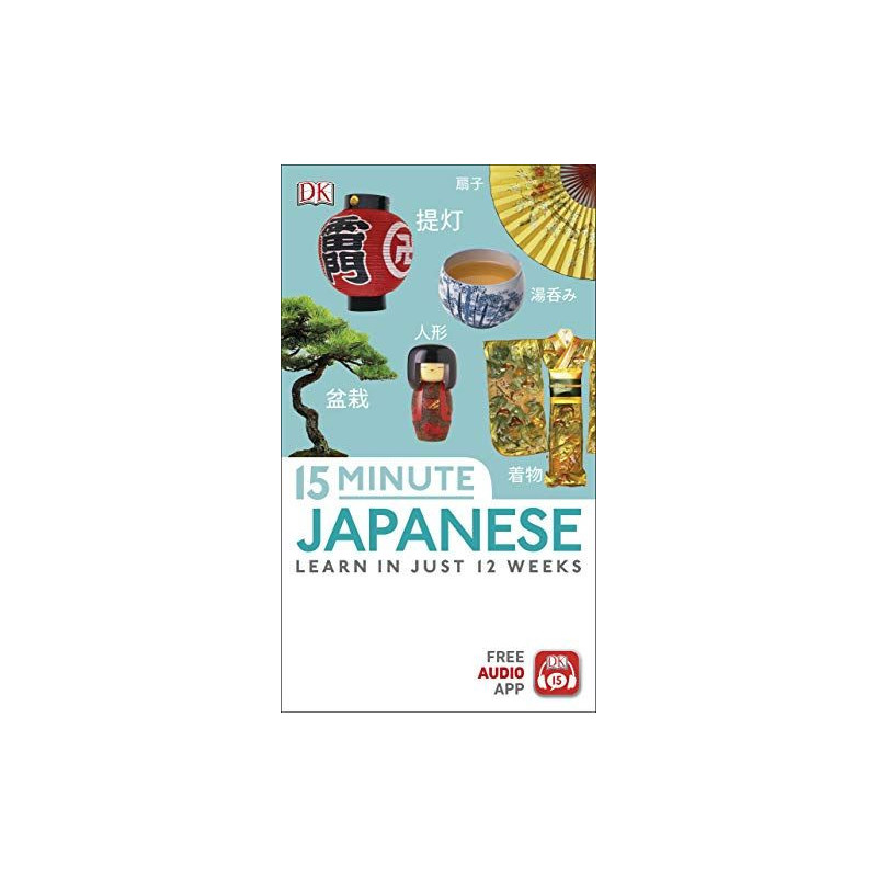 15-minute Japanese: Learn in just 12 weeks + audio web