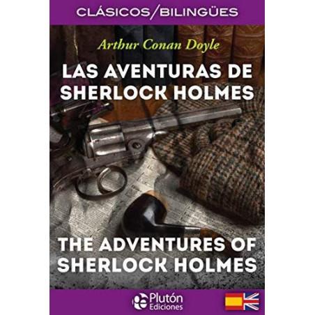 Las Aventuras de Sherlock Holmes The Adventures of Sherlock Holmes