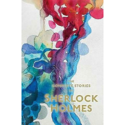 The complete stories of Sherlock Holmes