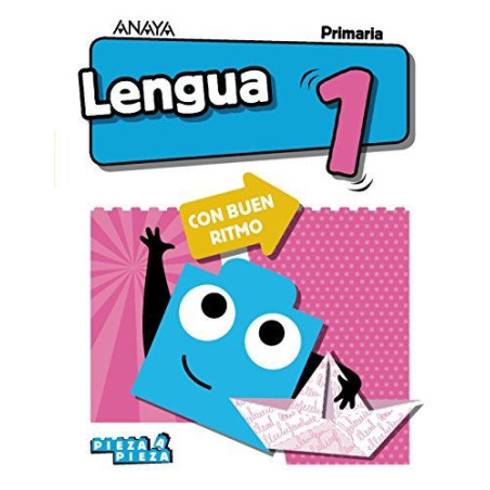 Lengua 1º Primaria Pieza a Pieza A buen Ritmo